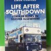LIFE AFTER SOUTHDOWN BOOK